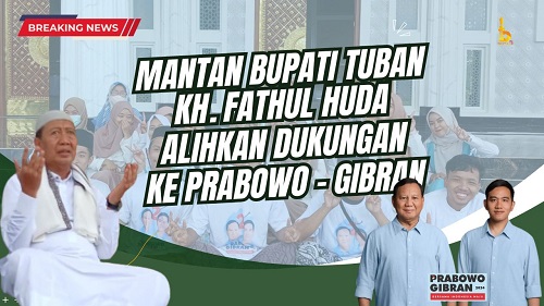 Mantan Bupati Tuban, Fathul Huda Alihkan Dukungan ke Prabowo Gibran