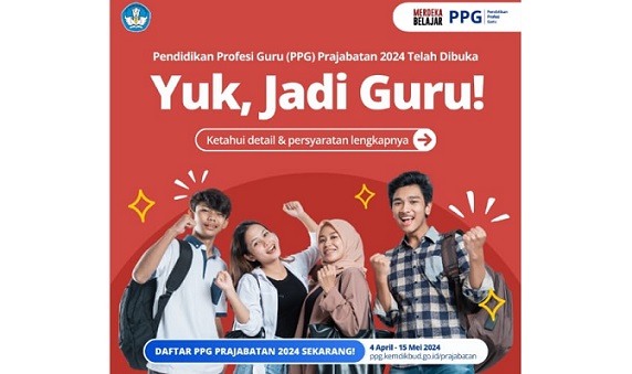 Syarat Pendaftaran Seleksi PPG Prajabatan 2024, Dapatkan Beasiswa Pendidikan Rp17 Juta