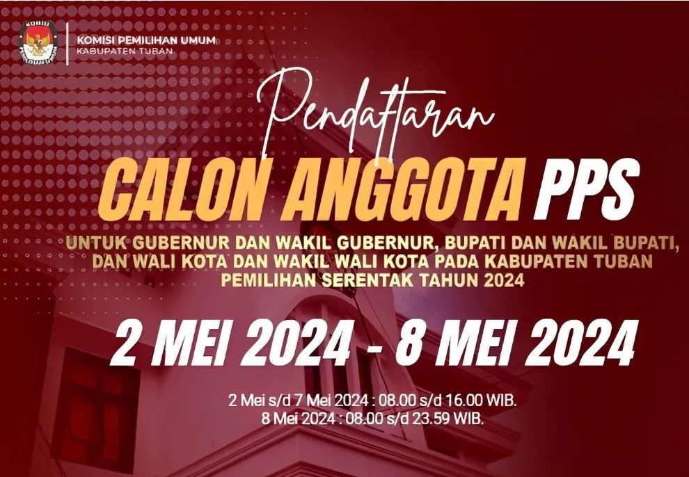 Pendaftaran Calon PPS Kabupaten Tuban Dibuka Mulai 2 Mei 2024
