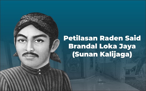 Petilasan Raden Said Brandal Loka Jaya (Sunan Kalijaga)